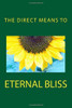 Michael Langford / The Direct Means to Eternal Bliss (Large Paperback)