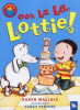 Karen Wallace / Ooh LA La, Lottie (Large Paperback)