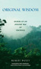 Robert Wolff / Original Wisdom (Large Paperback)