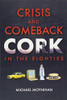 Michael Moynihan / Crisis and Comeback (Large Paperback)