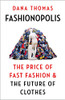 Dana Thomas / Fashionopolis (Large Paperback)