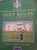 Golf Rules Illustrated: An Official Publication of the Royal and Ancient Golf Club of St Andrews (Coffee Table Book)