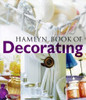 Barty Phillips / The Hamlyn Book of Decorating (Coffee Table Book)