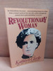 Kathleen Clarke - Revolutionary Woman : Kathleen Clarke 1878-1972 : An Autobiography - PB 1991 ( Edited by Helen Litton)