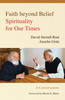 David Steindl-Rast / Faith beyond Belief (Large Paperback)