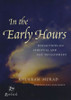 Khurram Murad / In The Early Hours (Large Paperback)