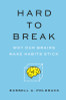 Russell A. Poldrack / Hard to Break (Large Paperback)