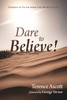Terence Ascott / Dare to Believe! (Large Paperback)