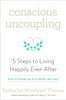 Katherine Woodward Thomas / Conscious Uncoupling (Large Paperback)