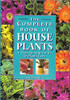David Squire / The Complete Book of House Plants: A Step by Step Guide to Plant Care (Coffee Table Book)