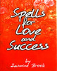 Jasmine Brook / Spells for Love and Success (Coffee Table Book)