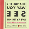 Kathryn D. Cramer / Change the Way You See Everything through Asset-Based Thinking (Coffee Table Book)