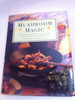 Steven Wheeler / Magic Mushroom (Coffee Table Book)