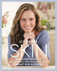 Liz Earle / Skin: Delicious Recipes & the Ultimate Wellbeing Plan for Radiant Skin in 6 Weeks (Coffee Table Book)