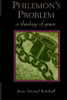 James Tunstead Burtchaell / Philemon's Problem (Large Paperback)