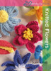 Susie Johns / Knitted Flowers (Large Paperback)