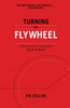 Jim Collins / Turning the Flywheel (Large Paperback)