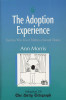 Ann Morris / The Adoption Experience (Large Paperback)