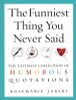 Rosemarie Jarski / The Funniest Thing You Never Said (Large Paperback)