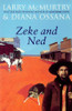 Larry McMurtry / Zeke and Ned