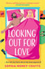 Sophia Money-Coutts / Looking out for Love