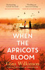 Gina Wilkinson / When the Apricots Bloom