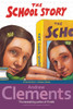 Andrew Clements / The school story