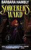 Barbara Hambly / Sorcerer's ward.