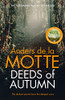 Anders De la Motte / Deeds of Autumn