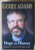 Gerry Adams - Hope and History  : Making Peace in Ireland HB - Brandon