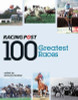 Nicholas Godfrey / 100 Greatest Races (Coffee Table Book)