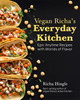 Richa Hingle / Vegan Richa's Everyday Kitchen: Epic Anytime Recipes with Worlds of Flavor (Coffee Table Book)