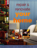 Julian Cassell / Repair and Renovate Your Home (Coffee Table Book)