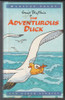 Enid Blyton / The Adventurous Duck (Hardback)