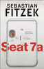 Sebastian Fitzek / Seat 7A (Hardback)