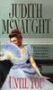 Judith McNaught / Until You