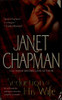 Janet Chapman / The Seduction of His Wife