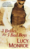 Lucy Monroe / 3 Brides For 3 Bad Boys