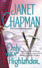 Janet Chapman / Only with a highlander