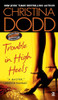 Christina Dodd / Trouble in High Heels