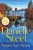 Danielle Steel / Never Say Never