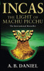 A.B. Daniel / The Light of Machu Picchu