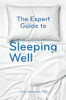 Chris Idzikowski / The Expert Guide to Sleeping Well