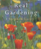 Stephen Lacey / Real Gardening (Coffee Table Book)