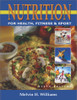 Melvin H. Williams / Nutrition for Health, Fitness, & Sport 6th (Coffee Table Book)