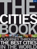 Lonely Planet / The Cities Book: A Journey Through the Best Cities in the World (Coffee Table Book)