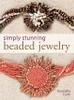 Donatella Ciotti / Simply Stunning Beaded Jewelry (Coffee Table Book)