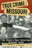 David J. Krajicek / True Crime: Missouri (Large Paperback)