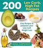 Dana Carpender / 200 Low-Carb, High-Fat Recipes (Coffee Table Book)