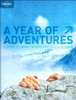 Andrew Bain / A Year of Adventures: A Guide to What, Where and When to Do It (Coffee Table Book)